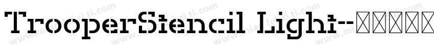 TrooperStencil Light字体转换